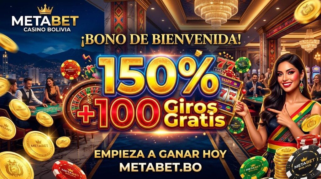 Promoción de bono de bienvenida Metabet Casino Bolivia con 150 por ciento y cien giros